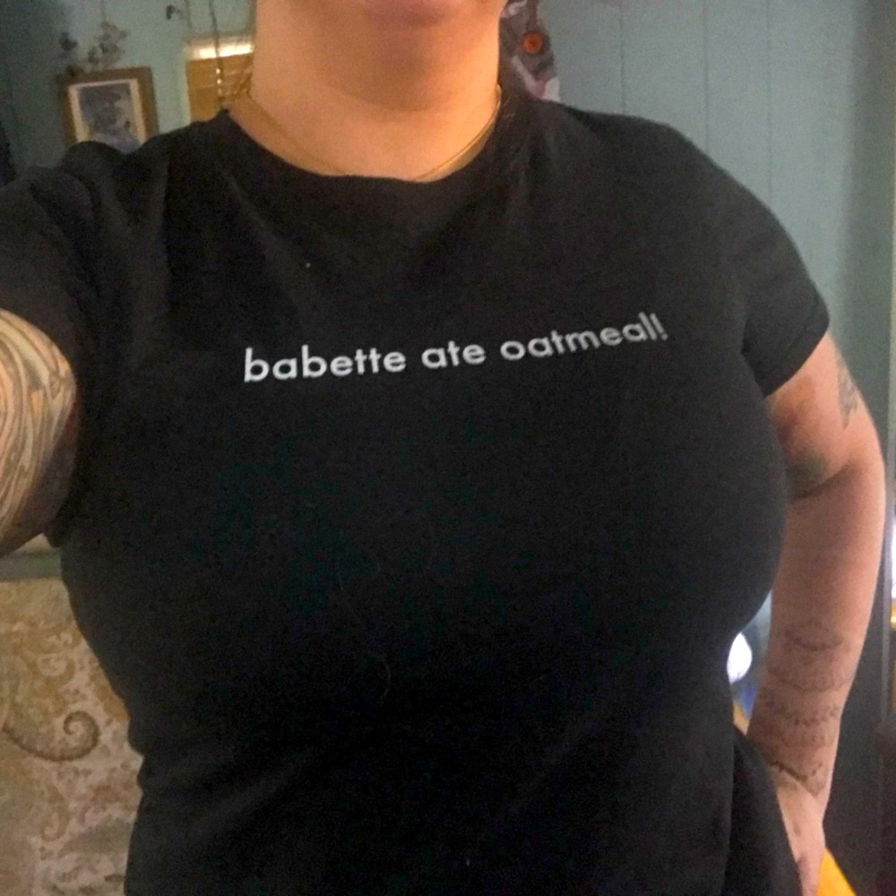 Babette Ate Oatmeal! Shirt | Kirk’s Hilarious T-Shirt Business from Stars Hollow